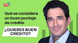 ¿Qué se considera un buen puntaje de crédito [upl. by Nocaj]