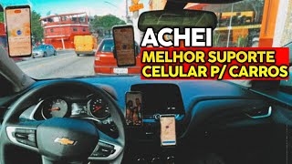 Achei o MELHOR SUPORTE de CELULAR para CARROS Já testei VÁRIOS modelos e esse é o MELHOR [upl. by Kera]