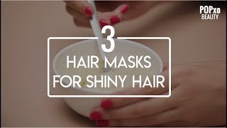 3 DIY Homemade Hair Mask For Frizzy and Dry hair  Get Shiny Hair And Faster Growth  POPxo [upl. by Cordi]