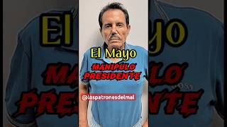 El Mayo manipulaba Expresidentes de México no lo vas a creer😳🇲🇽 narcos narcosmexico noticias [upl. by Ursula]