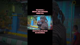 VERSI FULL 😱 BEDAH JIWA BUPATI PALING EDAN SE INDONESIA awaanstory [upl. by Hsekin78]