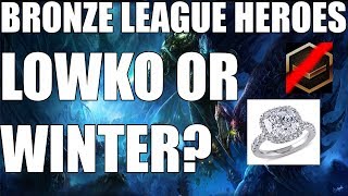 BRONZE LEAGUE HEROES 70 Lowko or Winter  Dan vs Excelsior Diamond Disaster [upl. by Licna]