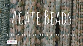 A Trip to A Chinese Bead Market  Agate Beads [upl. by Arlynne]