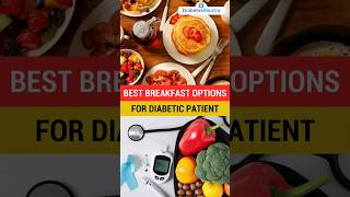 Best Breakfast Options For Diabetic Patient [upl. by Conway]