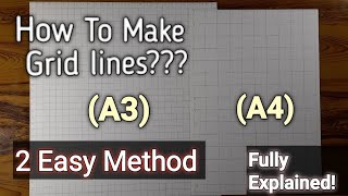 How To Make Grid lines For Drawing On A4 and A3 Size Sheets [upl. by Marlyn]