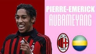 PIERREEMERICK AUBAMEYANG  Goals Skills Assists  Milan AC  20072008 [upl. by Goldston290]