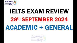 IELTS EXAM REVIEW ACADEMIC amp GENERAL TRAINING 28th SEPTEMBER 2024 [upl. by Marchelle]