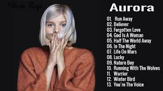 AURORA Greatest Hits  Best Songs Of AURORA  URORA new songs playlist 2020 [upl. by Clava596]