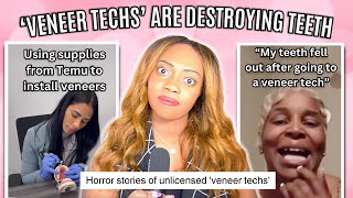 ‘Veneer Techs’ of TikTok Must Be Stopped [upl. by Durrej]