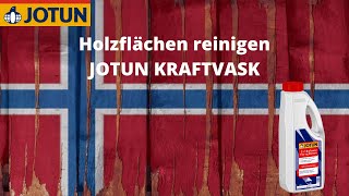 Jotun Kraftvask  Verwitterte amp vergraute Holzflächen reinigen  Holzreiniger und Aufheller  HowTo [upl. by Claire]