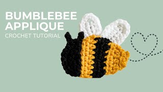 Crochet Bumblebee Applique Tutorial [upl. by Sirotek]