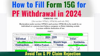 How to Fill Form 15G for PF Withdrawal in 2024 [upl. by Stearns]