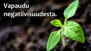 🌱 Terapeuttinen meditaatio  Tunteen muuttaminen positiiviseksi [upl. by Annirok]