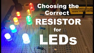 How to Calculate the Correct Resistor for LEDs Light Emitting Diodes [upl. by Elletnahc591]