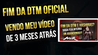 MIR4  FIM DA DTM OFICIAL  VENDO OS COMENTÁRIOS DO MEU VÍDEO A 3 MESES [upl. by Ahsiryt609]