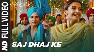 Full Video  quotSaj Dhaj Ke Tashan Mein Rehnaquot  Mausam  Shahid Kapoor  Sonam Kapoor [upl. by Leary]