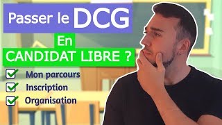 🎯 PASSER LE DCG SEUL EN CANDIDAT LIBRE  Mon parcours inscription organisation [upl. by Anitsua407]