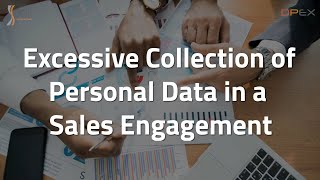 99 Data Breaches Excessive Collection of Personal Data in a Sales Engagement [upl. by Vange]