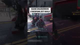 Maine Edgerunners Build Teaser Trailer Cyberpunk 2077 21 [upl. by Oswald]