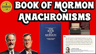 Book of Mormon Anachronisms amp John Clark Mormonism Live 184 [upl. by Kato]