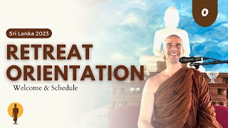 Retreat Orientation  Welcome amp Schedule  Sri Lanka [upl. by Mick62]