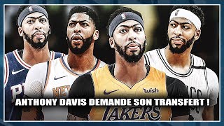 ANTHONY DAVIS DEMANDE SON TRANSFERT VERS LES LAKERS [upl. by Francesco659]