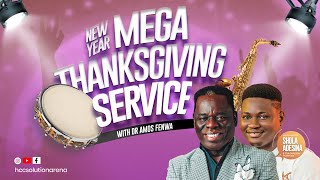 NEW YEAR MEGA THANKSGIVING 2024 20  AMOS FENWA  SHOLA ADESHINA SUNDAY 7TH JANUARY 2024 [upl. by Myrna]