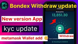 Bondex metamask wallet add  Bondex Withdraw update  Bondex New version app setup  bondex [upl. by Aoket]