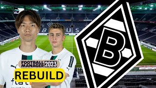 Rebuilding Borussia MGladbach  FM23 Rebuild  Football Manager 2023 [upl. by Erland844]