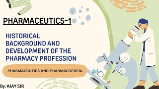 Historical Background and development of pharmacy profession  Pharmacopoeia  BPHARM  DPHARM [upl. by Shara]