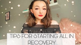 Tips for starting Recovery from an eating disorder  All in Recovery [upl. by Shipley]