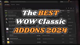 The BEST WOW Classic ADDONS 2024 [upl. by Shandra511]