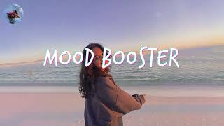 Songs thatll make you dance the whole day  Mood booster playlist [upl. by Cleodal]