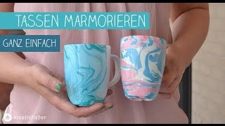 DIY Marmorieren  Marmoreffekt auf Tassen [upl. by Aikram]