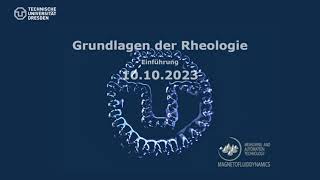 Einführung Grundlagen Rheologie  10102023 [upl. by Brent732]