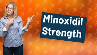 Is 2 minoxidil better than 5 [upl. by Starlene61]