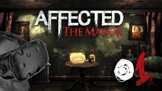 Tapsig durch das VRHorrorhaus  AFFECTED THE MANOR 1 HTC Vive Lets Play Deutsch  German [upl. by Cleaves]