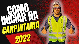 INICIAR NA CARPINTARIA EM 2022 [upl. by Ettedualc]