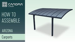 How to Assemble Arizona™ 5000 Breeze Carport Kit  Canopia by Palram FULL GUIDE [upl. by Kabob]