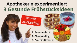 3 gesunde Frühstücksideen herzhaft amp süß  veganes Frühstück Chia Pudding  Bananenbrot  Brotzeit [upl. by Htiekal558]