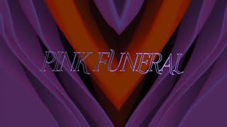 BEACH HOUSE  PINK FUNERAL LYRIC ANIMATION [upl. by Syxela]