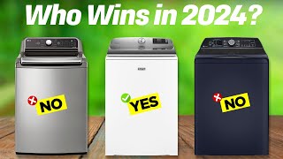 Best TopLoad Washers 2024 don’t buy one before watching this [upl. by Leeann]