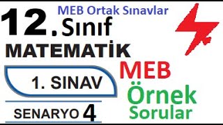 12 Sınıf Matematik  MEB Ortak Sınavlar  1 Dönem 1 Yazılı  Senaryo 4  MEB örnek sorular 1 [upl. by Attenauqa]