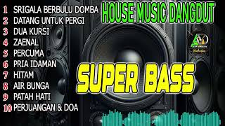 DANGDUT POPULER DJ REMIX BASSS SUPER JEDUG adremix [upl. by Emeline]