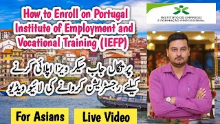 how to registered on portugal Institute of Employment and Vocational Training  portugal jobseeker [upl. by Aneehta]