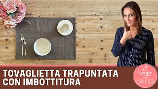 TOVAGLIETTA AMERICANA TRAPUNTATA IMBOTTITA TUTORIAL 🌟 cucito creativo  con Sara Poiese [upl. by Obbard]