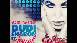 Dudi Sharon feat Jouel  Yes Sir I Can Boogie Album Version [upl. by Moishe]