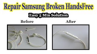 How To Repair Samsung Broken Handsfree cable [upl. by Slohcin819]