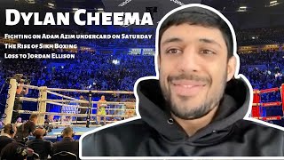 Dylan Cheema discusses LOSS to Jordan Ellison and RETURN on Petitjean vs Adam Azim undercard [upl. by Edbert]