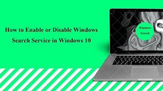 How to Enable or Disable Windows Search Service in Windows 10 [upl. by Tail]